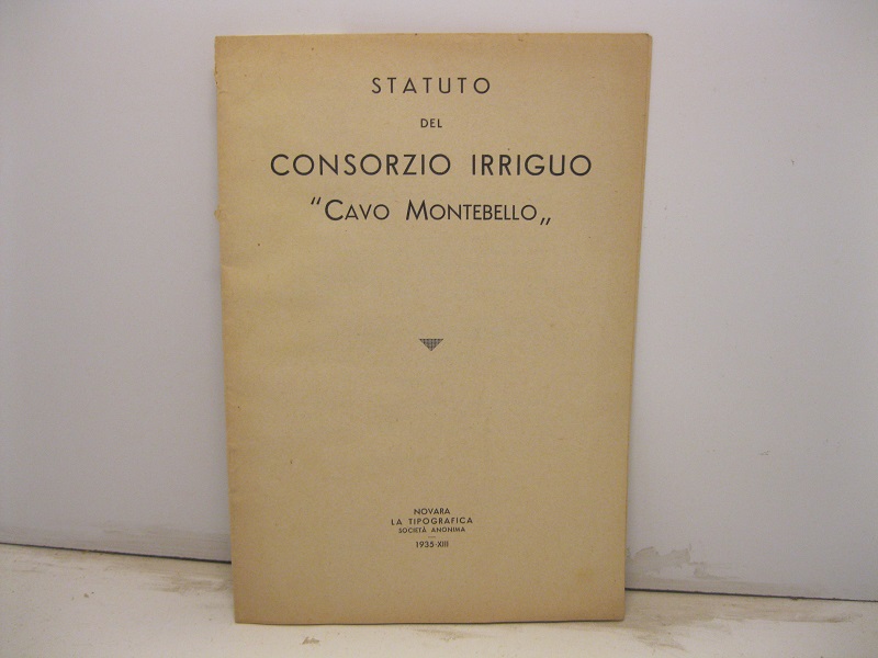 Statuto del consorzio irriguo 'Cavo Montebello'